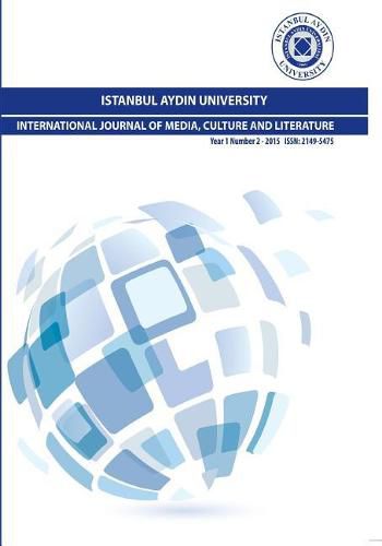 Istanbul Aydin University International Journal of Media, Culture and Literature