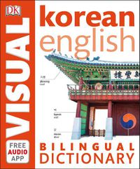 Cover image for Korean-English Bilingual Visual Dictionary with Free Audio App