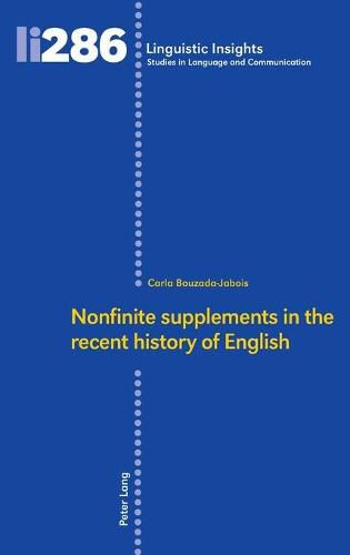 Cover image for Nonfinite supplements in the recent history of English