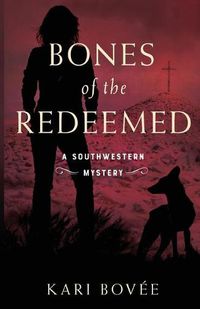 Cover image for Bones of the Redeemed