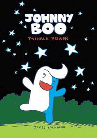Cover image for Johnny Boo: Twinkle Power (Johnny Boo Book 2)