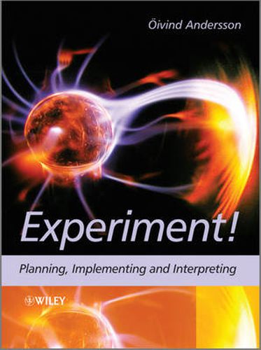 Cover image for Experiment!: Planning, Implementing and Interpreting