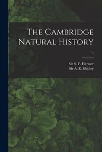 Cover image for The Cambridge Natural History; 4