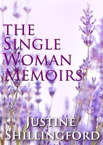 Cover image for The Single Woman Memoirs