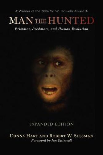 Cover image for Man the Hunted: Primates, Predators, and Human Evolution, Expanded Edition