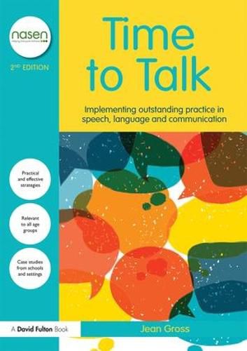 Cover image for Time to Talk: Implementing outstanding practice in speech, language and communication
