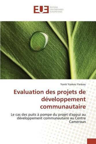 Cover image for Evaluation Des Projets de Developpement Communautaire