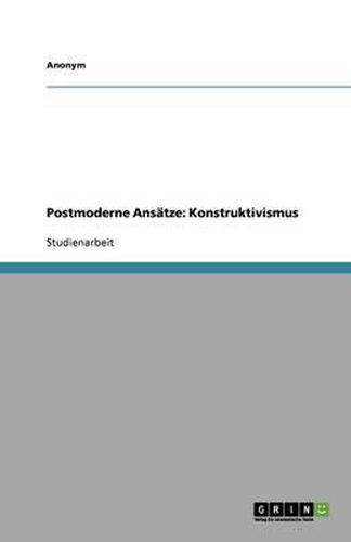 Cover image for Postmoderne ANS Tze: Konstruktivismus