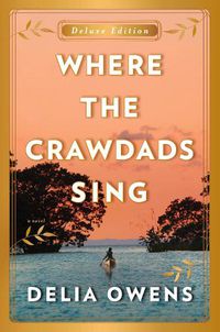 Cover image for Where the Crawdads Sing Deluxe Edition