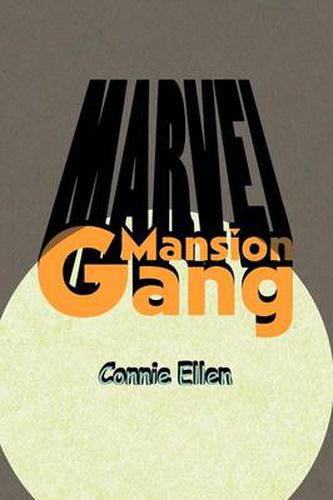 Cover image for MARVEL Mansion Gang