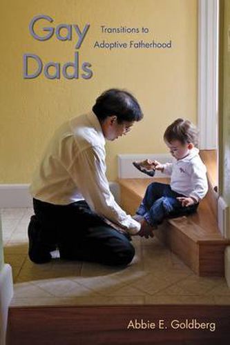 Cover image for Gay Dads: Transitions to Adoptive Fatherhood