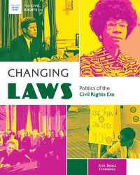 Cover image for Changing Laws: Politics of the Civil Rights Era
