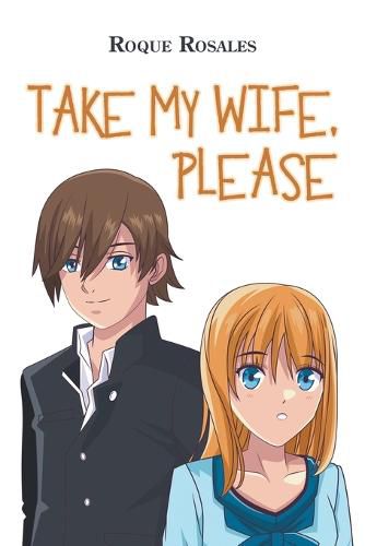 Cover image for Take My Wife, Please