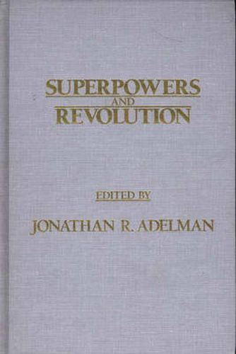 Cover image for Superpowers and Revolution