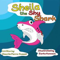 Cover image for Sheila the Shy Shark