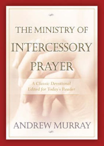 Cover image for The Ministry of Intercessory Prayer