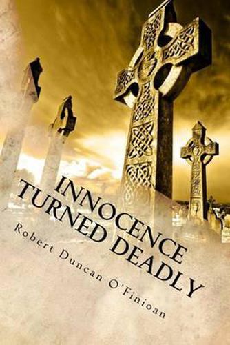 Cover image for Innocence Turned Deadly