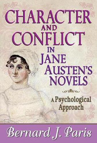 Cover image for Character and Conflict in Jane Austen's Novels: A Psychological Approach