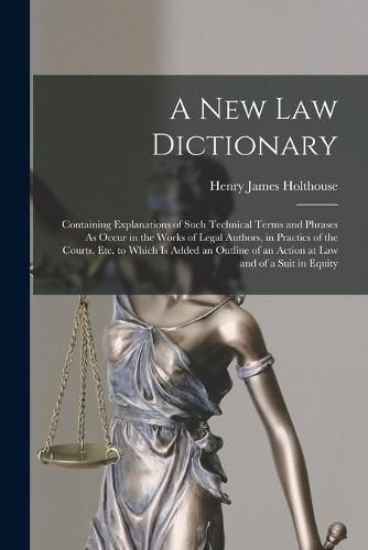 Cover image for A New Law Dictionary