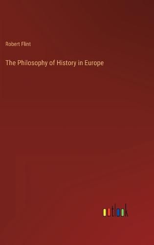 Cover image for The Philosophy of History in Europe