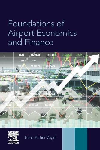 Cover image for Foundations of Airport Economics and Finance