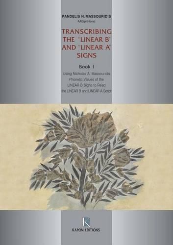 Cover image for Transcribing the Linear B and Linear A Signs: Not Sold Separately (See Linear B Set of Three Books)