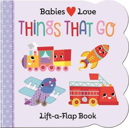 Cover image for Babies Love: Things That Go