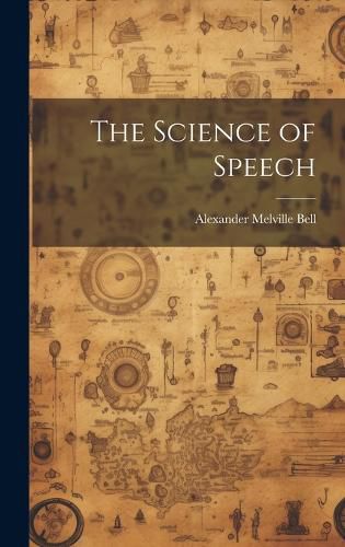 Cover image for The Science of Speech