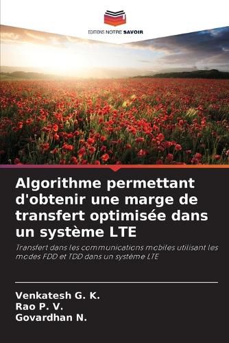 Cover image for Algorithme permettant d'obtenir une marge de transfert optimisee dans un systeme LTE