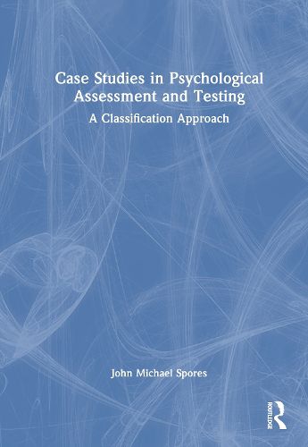 Cover image for Case Studies in Psychological Assessment and Testing