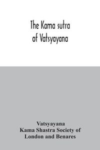 Cover image for The Kama sutra of Vatsyayana