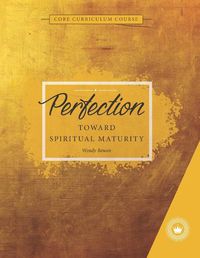 Cover image for Perfection: Towards Spiritual Maturity