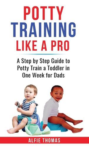 Cover image for Potty Training Like a Pro