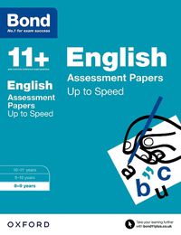 Cover image for Bond 11+: English: Up to Speed Papers: 8-9 years