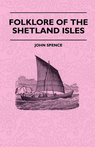 Cover image for Folklore Of The Shetland Isles