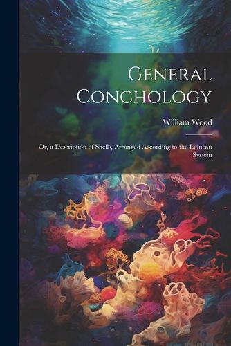 General Conchology