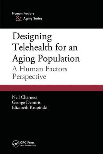 Cover image for Designing Telehealth for an Aging Population: A Human Factors Perspective