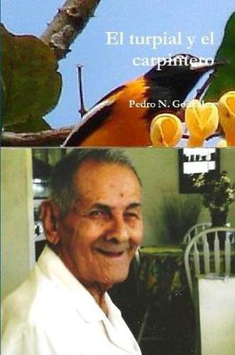 Cover image for El turpial y el carpintero