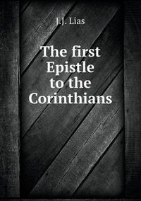 Cover image for The first Epistle to the Corinthians