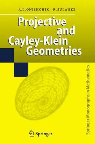 Cover image for Projective and Cayley-Klein Geometries