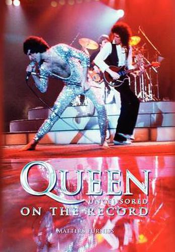 Cover image for Queen - Uncensored on the Record