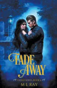 Cover image for Fade Away