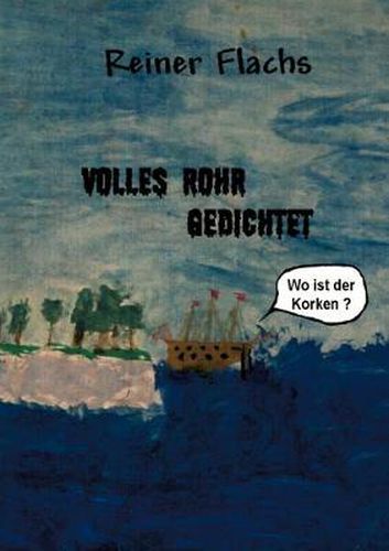 Cover image for Volles Rohr gedichtet