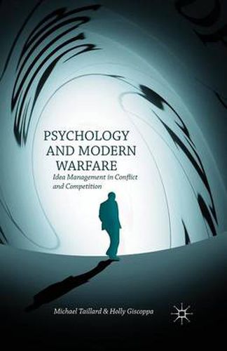 Cover image for Psychology and Modern Warfare: Idea Management in Conflict and Competition