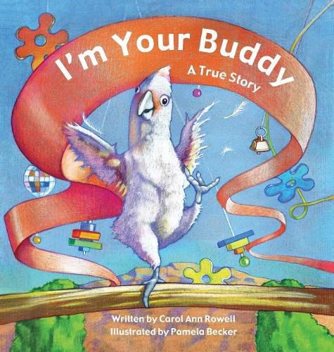 Cover image for I'm Your Buddy: A True Story