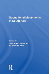 Cover image for Subnational Movements In South Asia