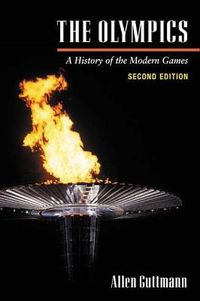 Cover image for The Olympics: A History of the Modern Games