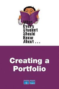 Cover image for What Every Student Should Know About Creating Portfolios