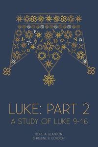 Cover image for Luke: Part 2: At His Feet Studies