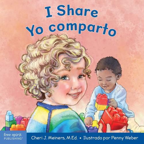 Cover image for I Share/Yo Comparto: A Book about Being Kind and Generous/Un Libro Sobre Ser Amable Y Generoso